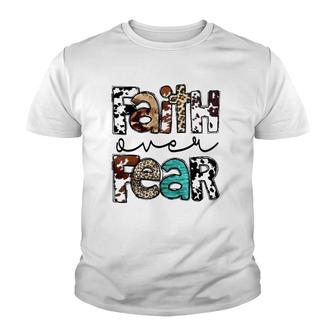 Western Cowhide Leopard Jesus Christian Faith Over Fear Youth T-shirt | Mazezy