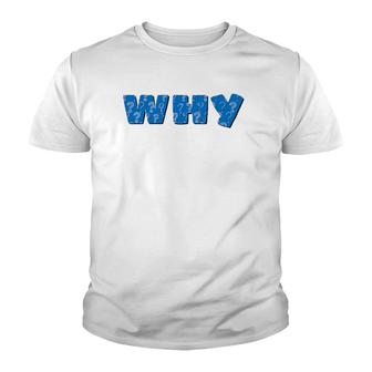 Why Funny English Writing Journalism Teacher Youth T-shirt | Mazezy