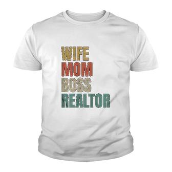 Wife Mom Boss Realtor Youth T-shirt | Mazezy