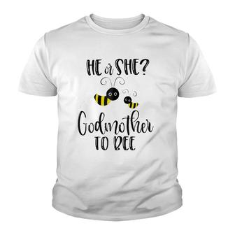 Womens Godmother What Will It Bee Gender Reveal He Or She Tee Youth T-shirt | Mazezy