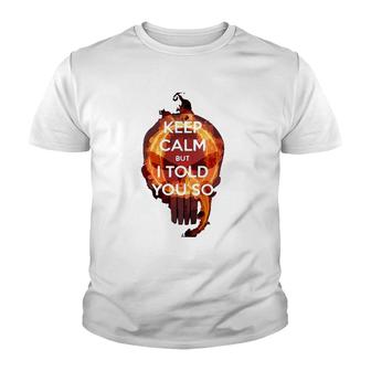 Womens Keep Calm But I Told You So Skull V-Neck Youth T-shirt | Mazezy