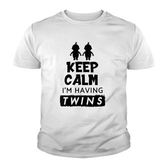 Womens Keep Calm I'm Having Twins Twin Gift Youth T-shirt | Mazezy