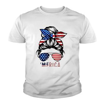 Womens Messy Hair Bun 'Merica Sunglasses 4Th Of July Youth T-shirt | Mazezy