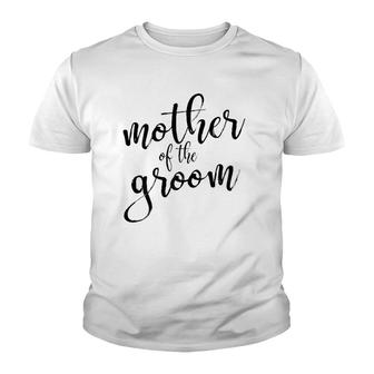 Womens Mother Of The Groom Matching Bridal Party Youth T-shirt | Mazezy