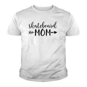 Womens Skateboard Mom Arrow In Black Text Skater Gift Youth T-shirt | Mazezy