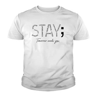 Womens Stay Tomorrow Needs You Youth T-shirt | Mazezy