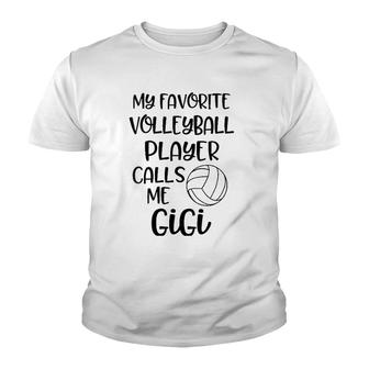 Womens Volleyball Gigi My Favorite Player Calls Me Grandmother Youth T-shirt | Mazezy
