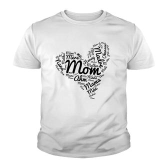 Word Art Heart Mom Mother's Day International Youth T-shirt | Mazezy