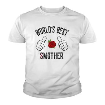 World's Best Smother , Funny Mom Youth T-shirt | Mazezy