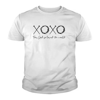 Xoxo For God So Loved The World Easter Love Letters V-Neck Youth T-shirt | Mazezy