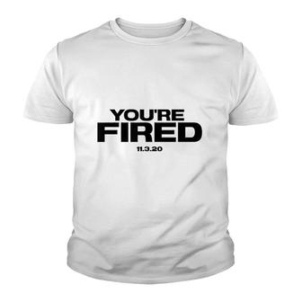 You Are Fired Youth T-shirt - Thegiftio UK