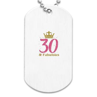 30th & Fabulous Queen Dog Tag | Mazezy