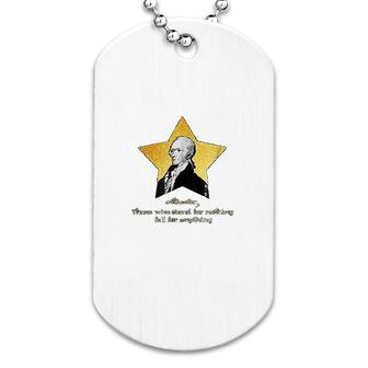 Alexander Hamilton Quote United States Of America Dog Tag | Mazezy
