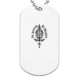 Appeal To Heaven Dog Tag | Mazezy