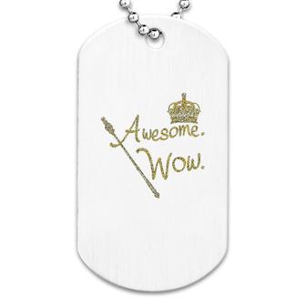 Awesome Wow Dog Tag | Mazezy