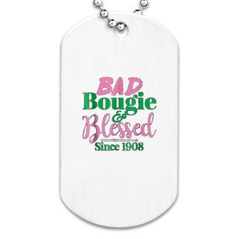 Bad Bougie And Blessed 1908 Dog Tag | Mazezy