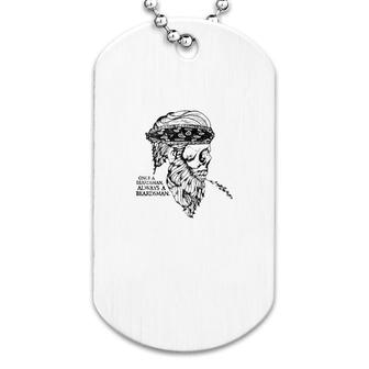 Beards Always A Beardsman Classic Dog Tag | Mazezy