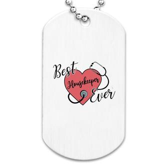 Best Housekeeper Ever Dog Tag | Mazezy