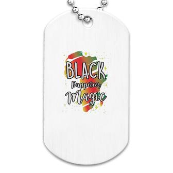 Black History Month Black Puppeteer Magic Proud African Job Title Dog Tag | Mazezy