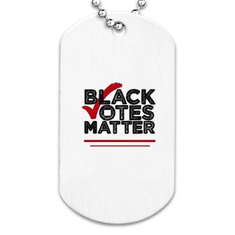 Black Votes Matter Black Lives Matter Dog Tag | Mazezy
