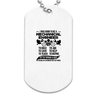 Born To Be A Mechanical Engineer Dog Tag | Mazezy