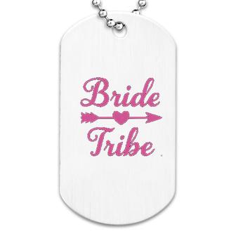 Bride Tribe Dog Tag | Mazezy