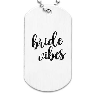 Bride Wifey Vibes Dog Tag | Mazezy