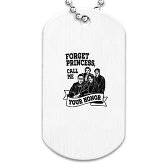 Call Me Your Honor Dog Tag | Mazezy CA