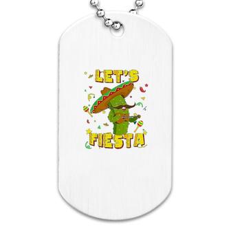 Cinco De Mayo Lets Fiesta Cactus Sombrero Hat Gift Dog Tag | Mazezy