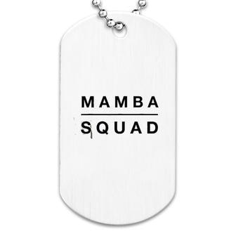 Cool Mamba Squad Dog Tag | Mazezy