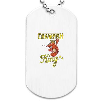 Crawfish King Dog Tag | Mazezy