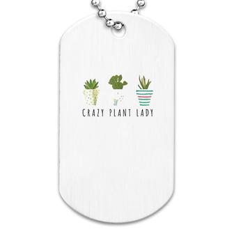 Crazy Plant Lady Dog Tag | Mazezy