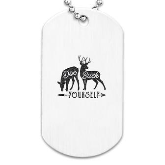 Doe Buck Yourself Funny Dee Hunting Dog Tag | Mazezy