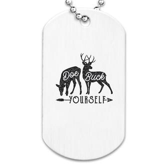 Doe Buck Yourself Funny Deer Hunting Dog Tag | Mazezy