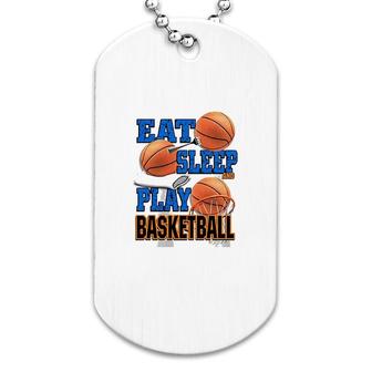 Eat Sleep Play Basketball Dog Tag | Mazezy