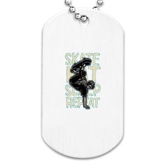 Eat Sleep Skate Repeat Skateboard Lover Dog Tag | Mazezy
