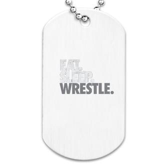 Eat Sleep Wrestle Dog Tag | Mazezy