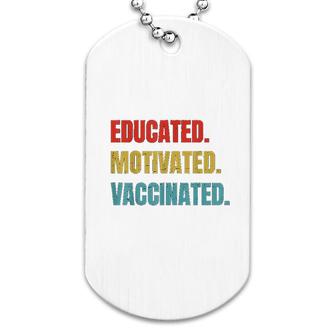 Educated Motivated New Dog Tag | Mazezy