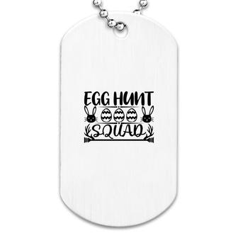 Egg Hunt Squad Dog Tag | Mazezy