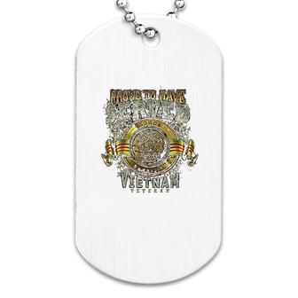 Erazor Vietnam Proud To Have Served Dog Tag | Mazezy
