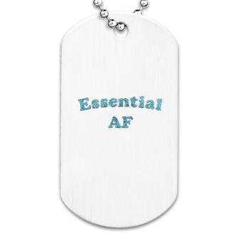 Essential Af Funny Social Distance Dog Tag | Mazezy