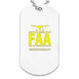 Faa Certified Drone Pilot Funny Gift For Remote Pilots Dog Tag | Mazezy DE