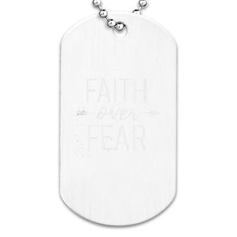 Faith Over Fear Dog Tag | Mazezy