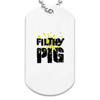 Filthy Pig Funny Ink Watersport Dog Tag | Mazezy