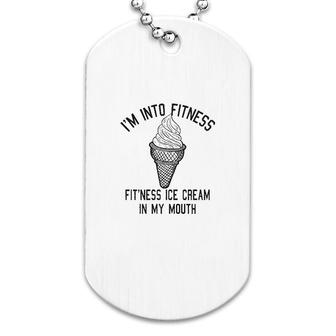 Fitness Ice Cream In My Mouth Dog Tag | Mazezy