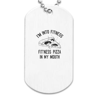 Fitness Pizza In My Mouth Dog Tag | Mazezy