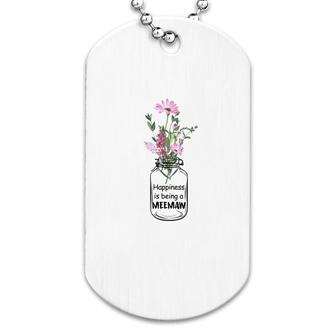 Floral Happiness Is Being A Meemaw Dog Tag | Mazezy