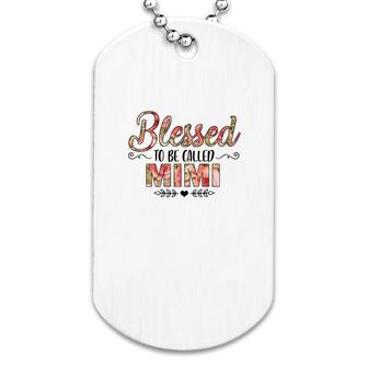 Flower Blessed To Be Called Mimi White Dog Tag | Mazezy AU