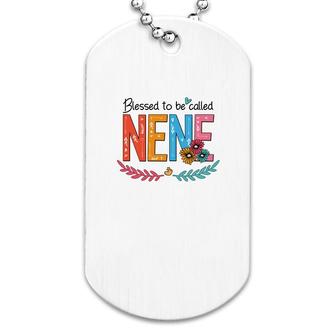 Flower Blessed To Be Called Nene Funny Dog Tag | Mazezy DE