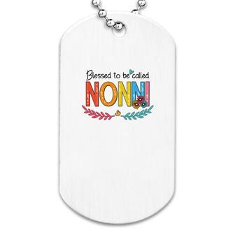 Flower Blessed To Be Called Nonni Funny Dog Tag | Mazezy AU